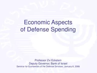 Economic Aspects of Defense Spending