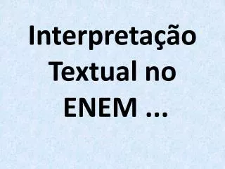 interpreta o textual no enem