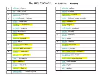 The AUGUSTAN AGE: