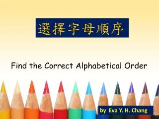 find the correct alphabetical order
