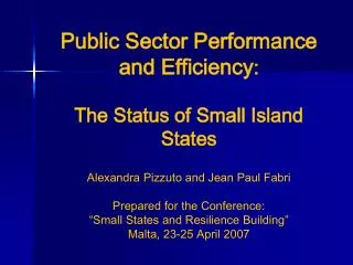 Public Sector Performance and Efficiency : The Status of Small Island States