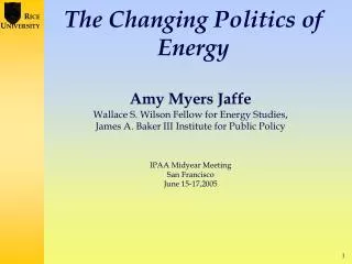 The Changing Politics of Energy