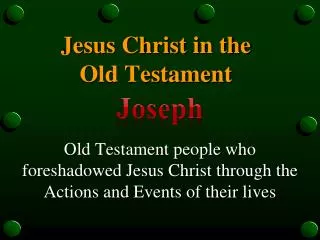 Jesus Christ in the Old Testament