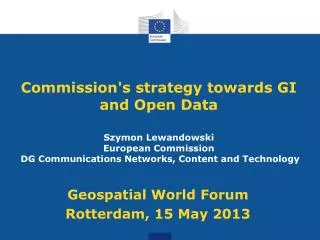 Geospatial World Forum Rotterdam, 15 May 2013