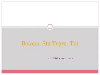 baiona sta tegra tui
