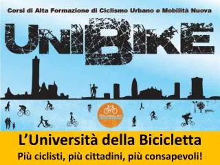 l universit della bicicletta pi ciclisti pi cittadini pi consapevoli