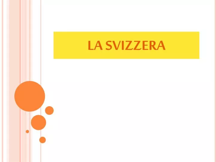 la svizzera