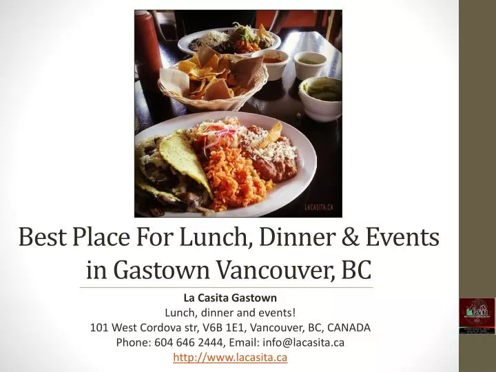 best place for lunch dinner events in gastown vancouver bc