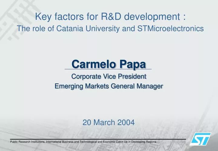 key factors for r d development the role of catania university and stmicroelectronics