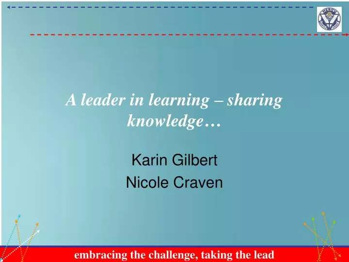 a leader in learning sharing knowledge