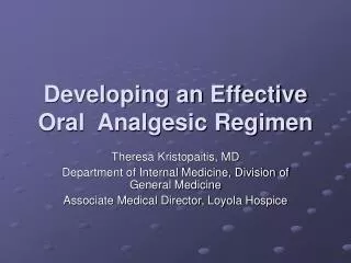 Developing an Effective Oral Analgesic Regimen