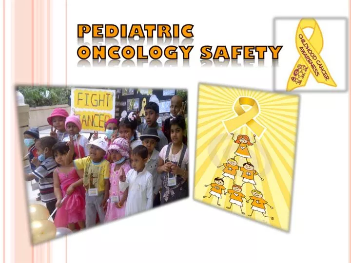 pediatric oncology safety