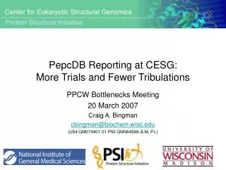PepcDB Reporting at CESG: More Trials and Fewer Tribulations