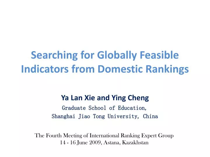 searching for globally feasible indicators from domestic rankings