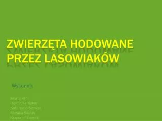 wykonali