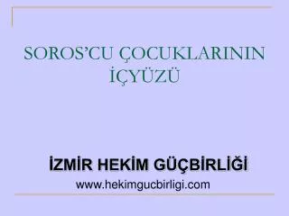 soros cu ocuklarinin y z