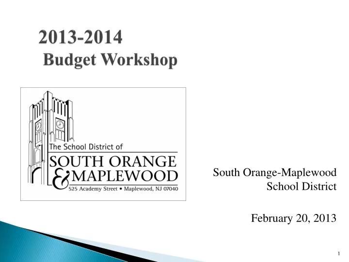 2013 2014 budget workshop