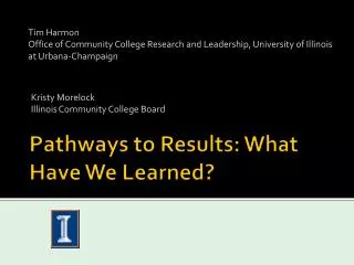 Pathways to Results: What Have We Learned?