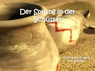 der sprung in der sch ssel