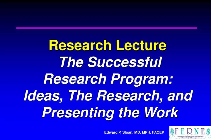 research lecture the successful research program ideas the research and presenting the work