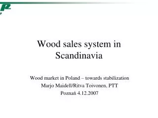 Wood sales system in Scandinavia