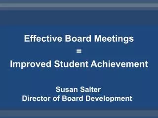 Effective Board Meetings = Improved Student Achievement