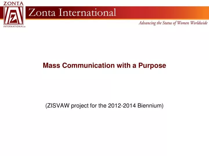 mass communication with a purpose