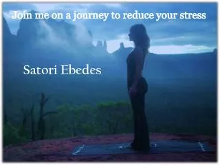 Join me on a journey to reduce your stress