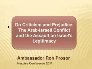 Ambassador Ron Prosor Herzliya Conference 2011