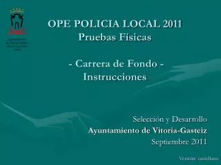 ope policia local 2011 pruebas f sicas carrera de fondo instrucciones