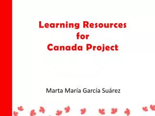 Learning Resources for Canada Project