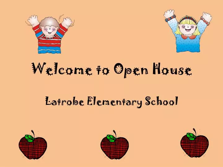 welcome to open house