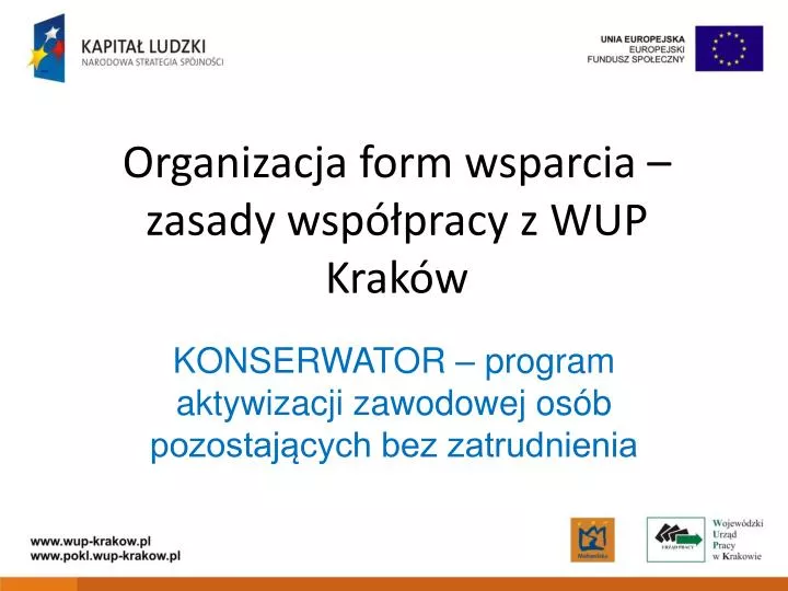 organizacja form wsparcia zasady wsp pracy z wup krak w