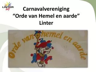 carnavalvereniging orde van hemel en aarde linter