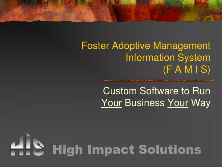 foster adoptive management information system f a m i s