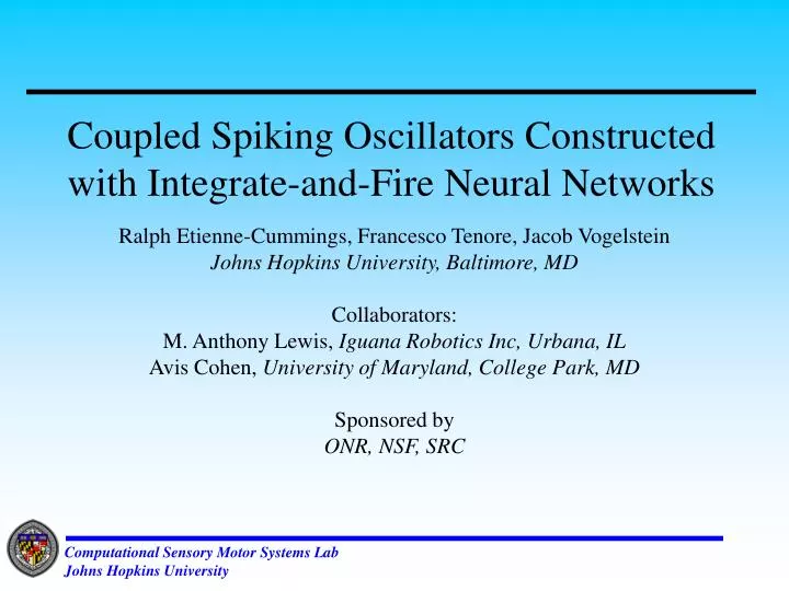 coupled spiking oscillators constructed with integrate and fire neural networks