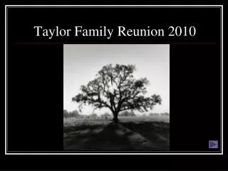 Taylor Family Reunion 2010