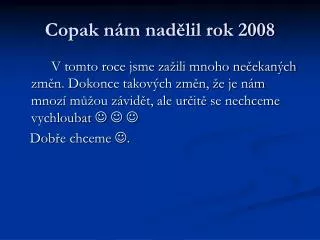 copak n m nad lil rok 2008