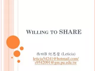 willing to share