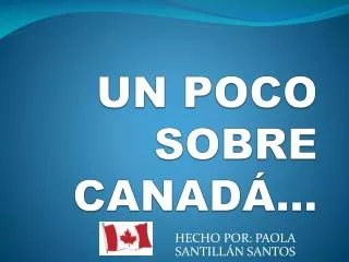 un poco sobre canad