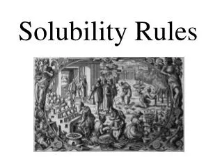 Solubility Rules