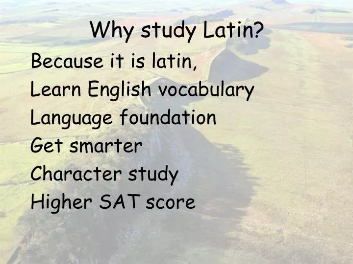 why study latin