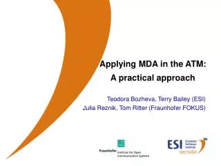 Applying MDA in the ATM: A practical approach