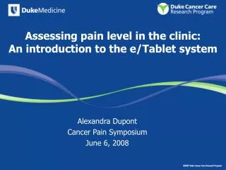 Assessing pain level in the clinic: An introduction to the e/Tablet system