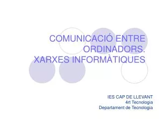 comunicaci entre ordinadors xarxes inform tiques