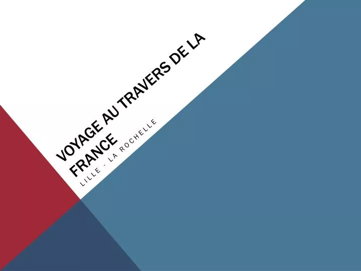 voyage au travers de la france