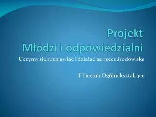 projekt m odzi i odpowiedzialni