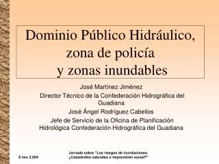 dominio p blico hidr ulico zona de polic a y zonas inundables