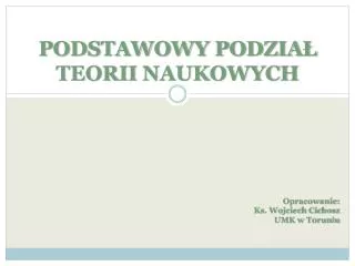 podstawowy podzia teorii naukowych