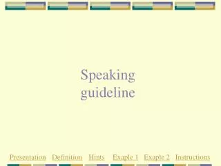 Speaking guideline